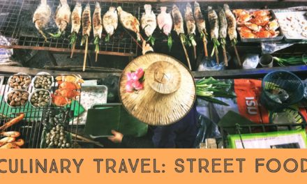 Culinary Travel: Street Food