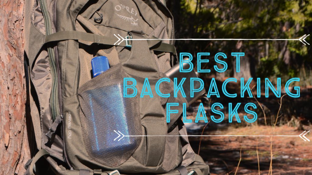 The 5 Best Flasks for Camping and Backpacking Adventure Dining Guide